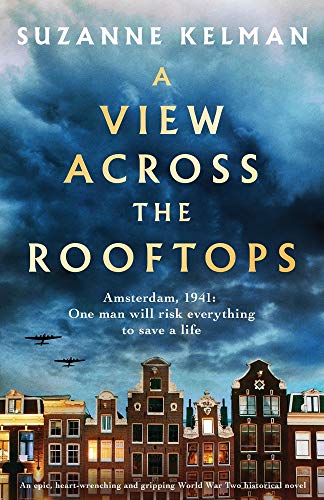 A View Across the Rooftops: An epic, heart-wrenching and gripping World War Two historical novel - 8676