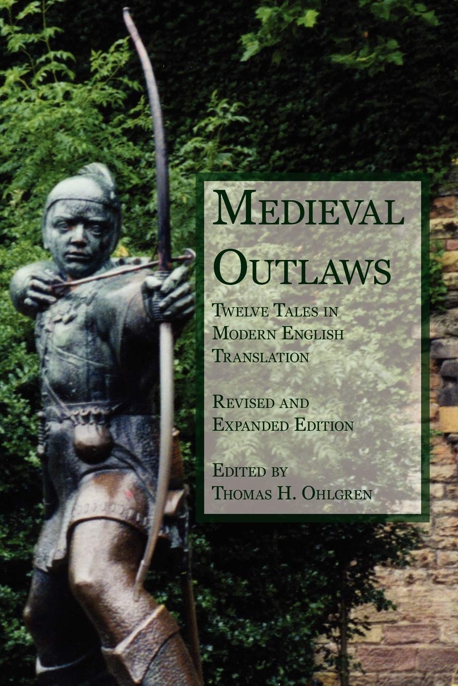 Medieval Outlaws: Twelve Tales in Modern English Translation - 2565