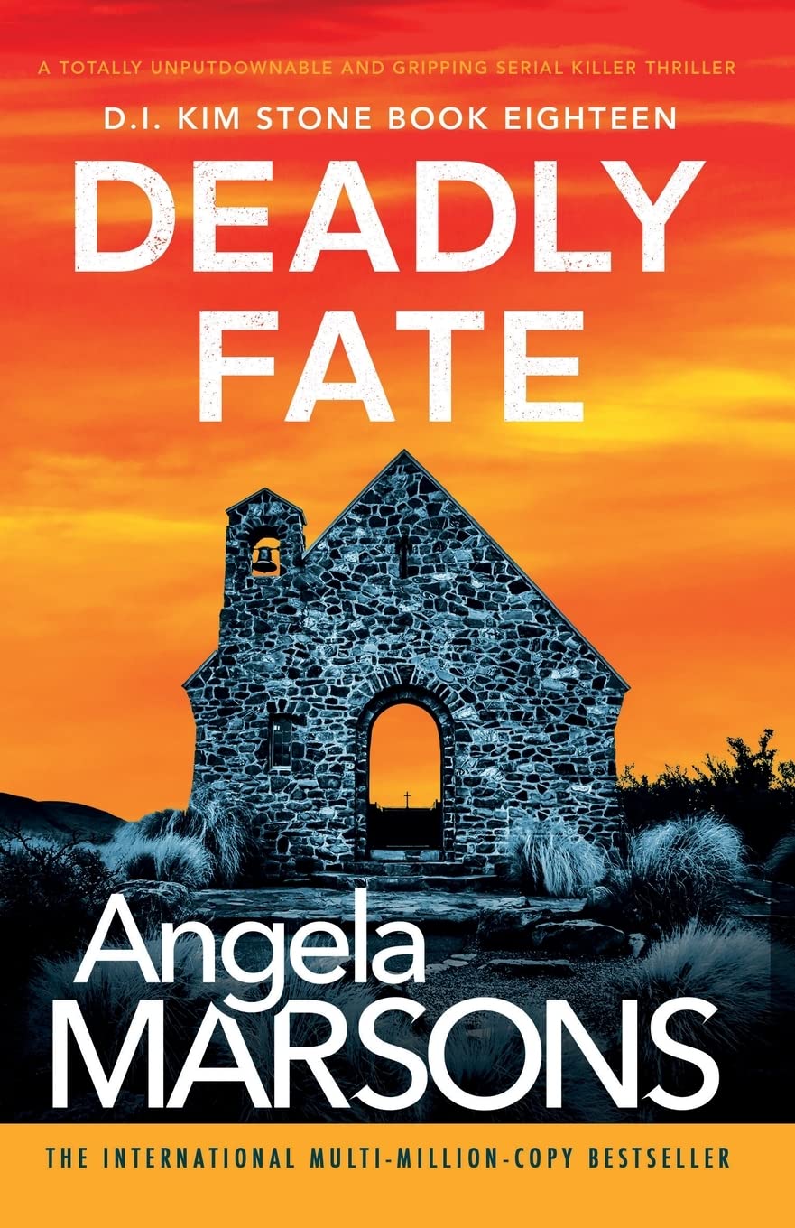 Deadly Fate: A totally unputdownable and gripping serial killer thriller (Detective Kim Stone) - 6645