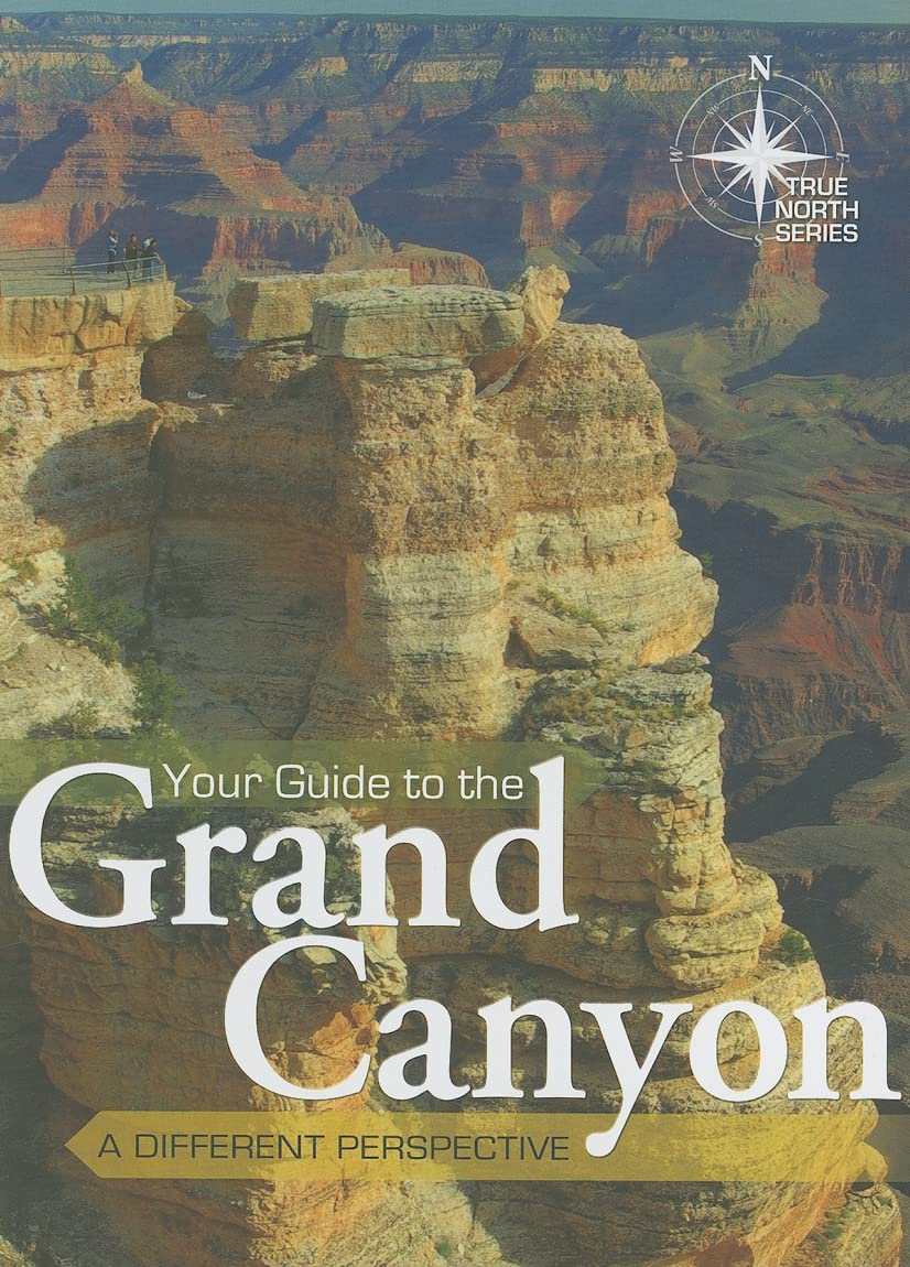 Your Guide to the Grand Canyon (True North Series) - 5672