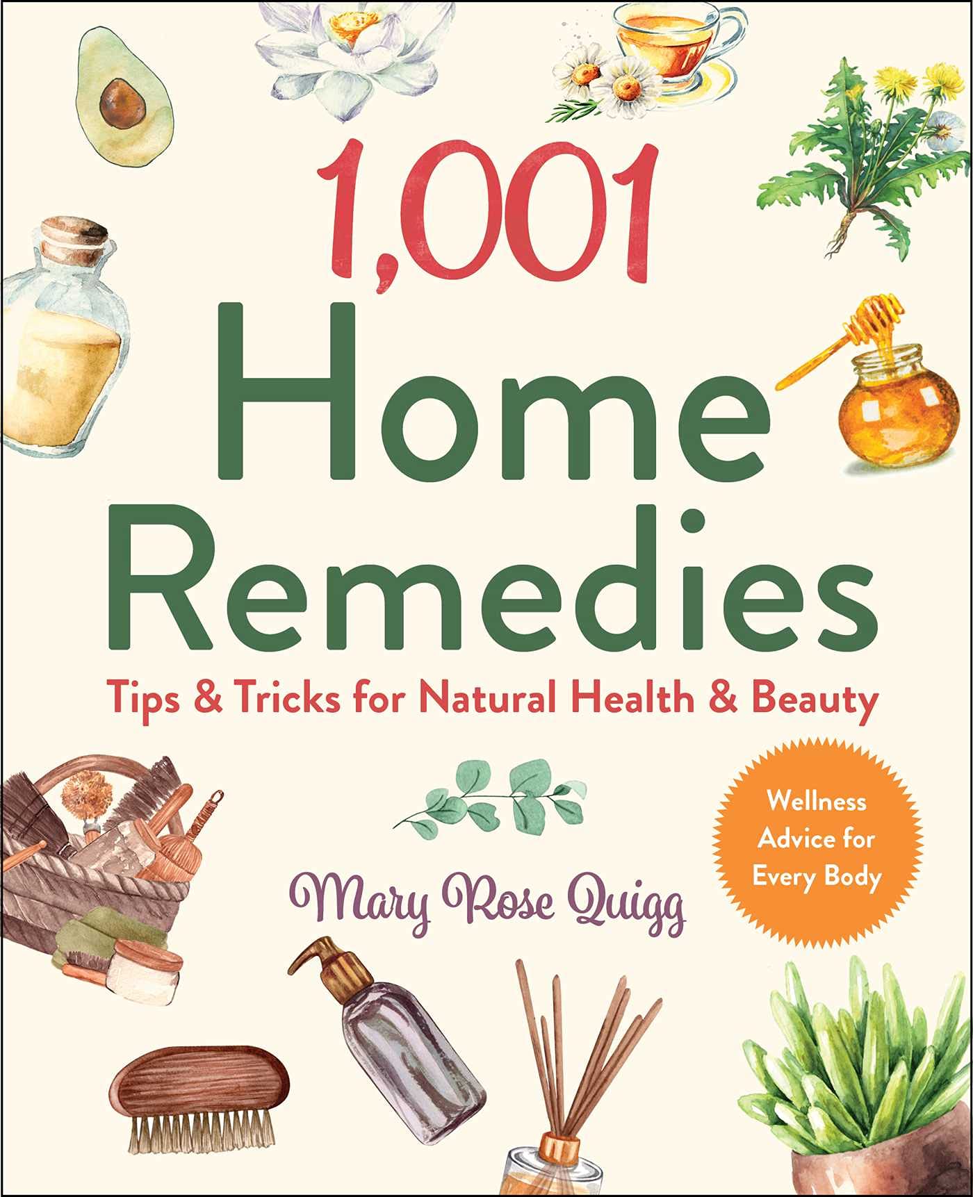 1,001 Home Remedies: Tips & Tricks for Natural Health & Beauty (1,001 Tips & Tricks) - 60