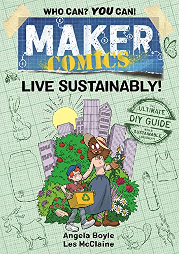 Maker Comics: Live Sustainably! - 7302