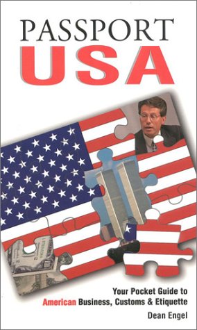 Passport USA: Your Pocket Guide to American Business, Customs & Etiquette (Passport to the World) - 2106