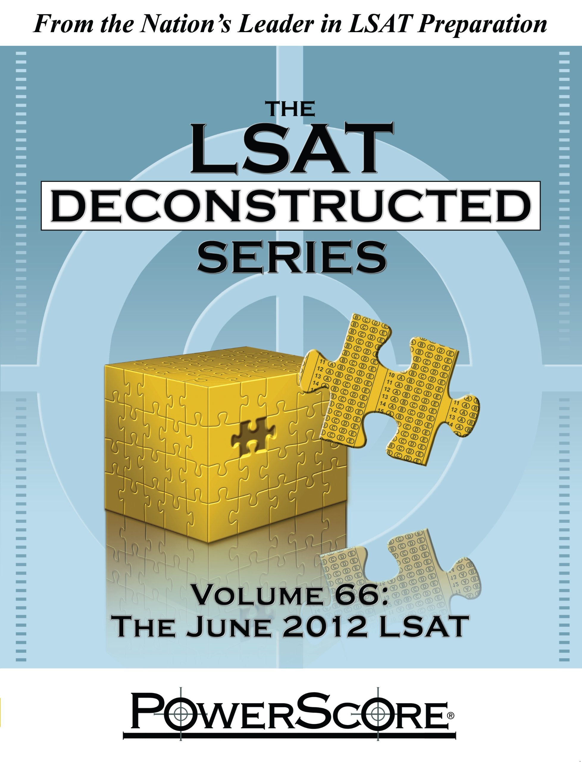 The June 2012 Lsat (Powerscore Lsat Deconstructed) - 9763