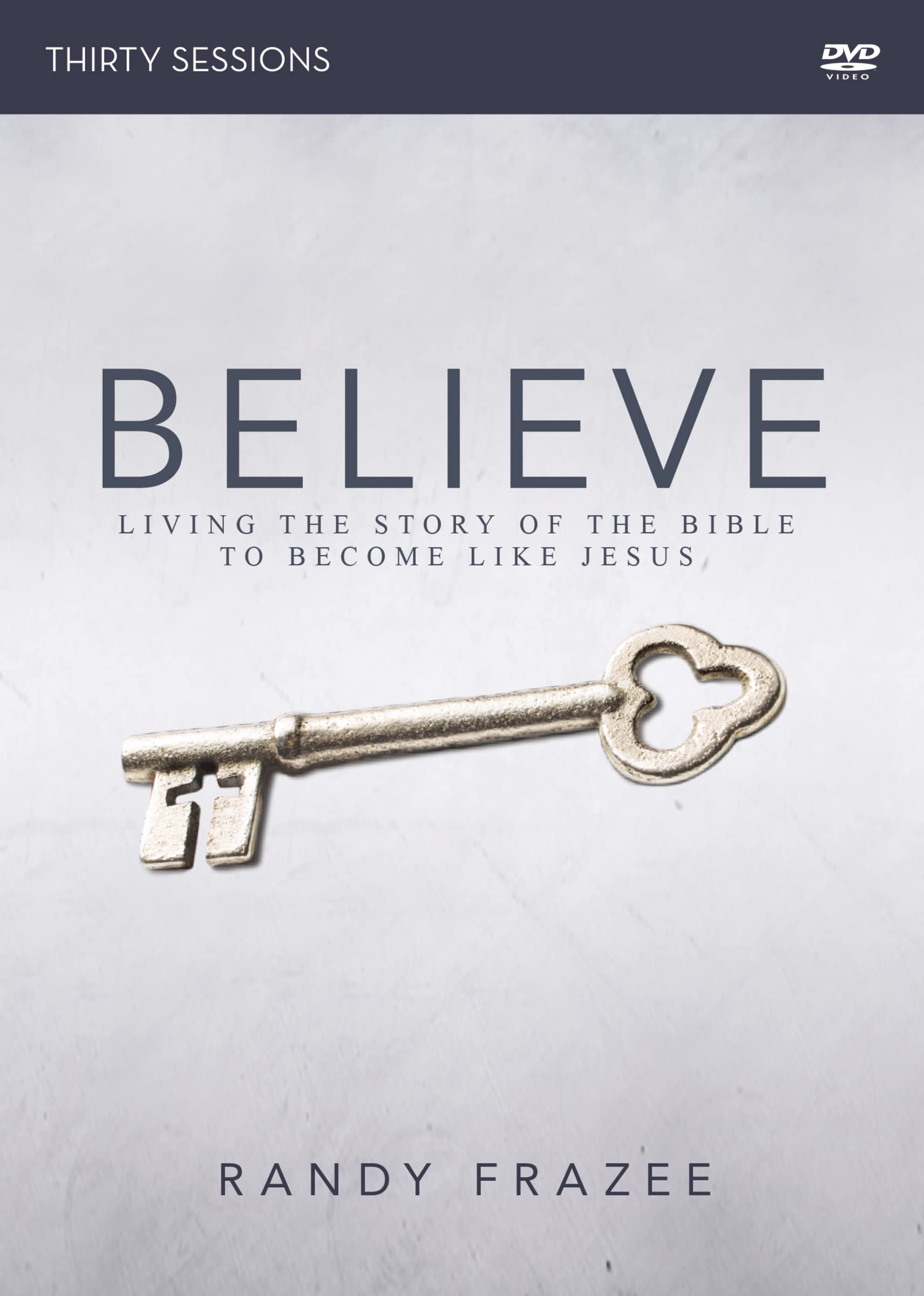 Believe Adult Video Study: Living the Story of the Bible to Become Like Jesus - 4600