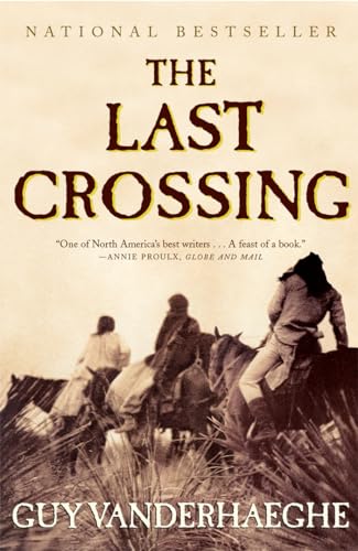 The Last Crossing: A Novel - 5991