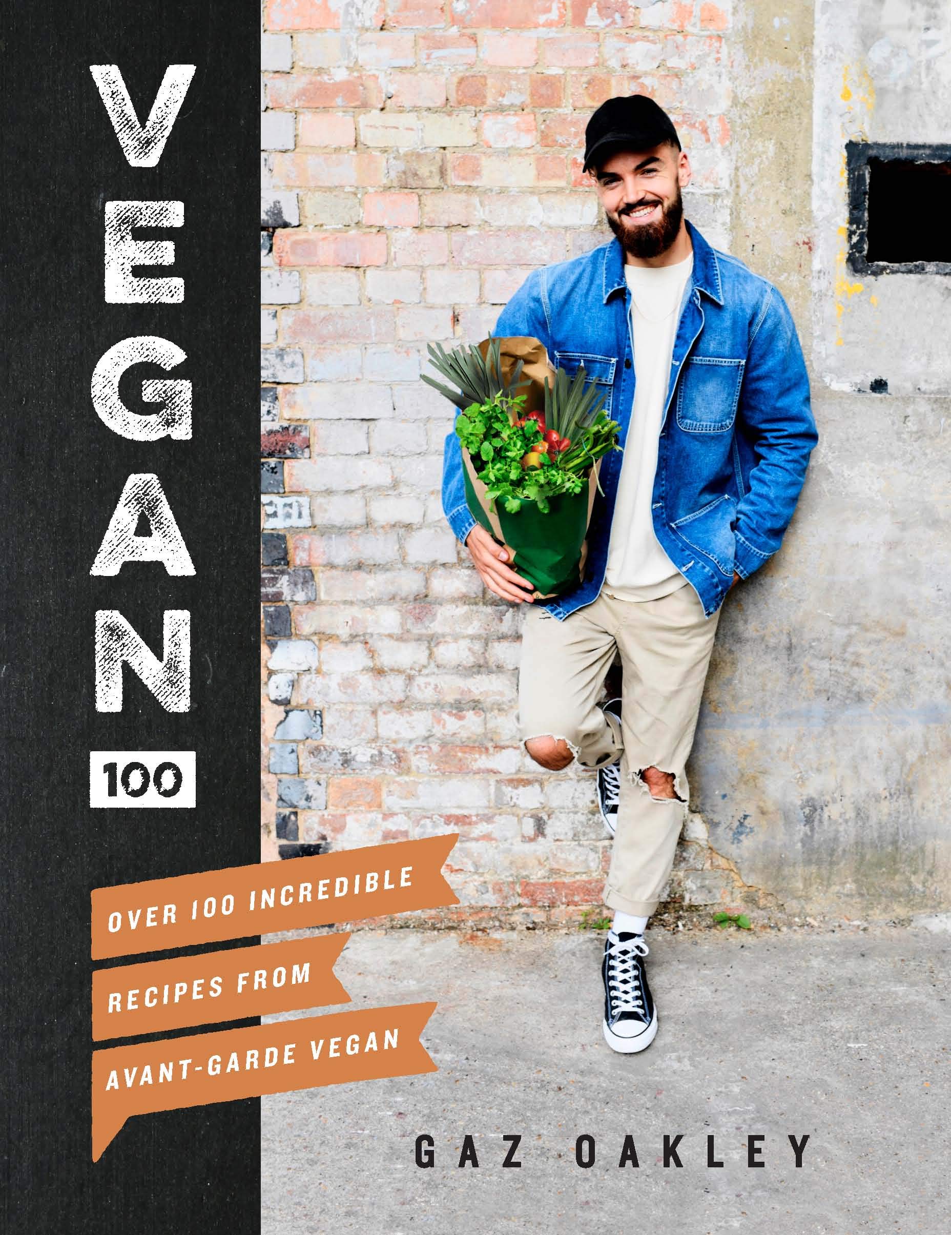 Vegan 100: Over 100 Incredible Recipes from Avant-Garde Vegan - 9407