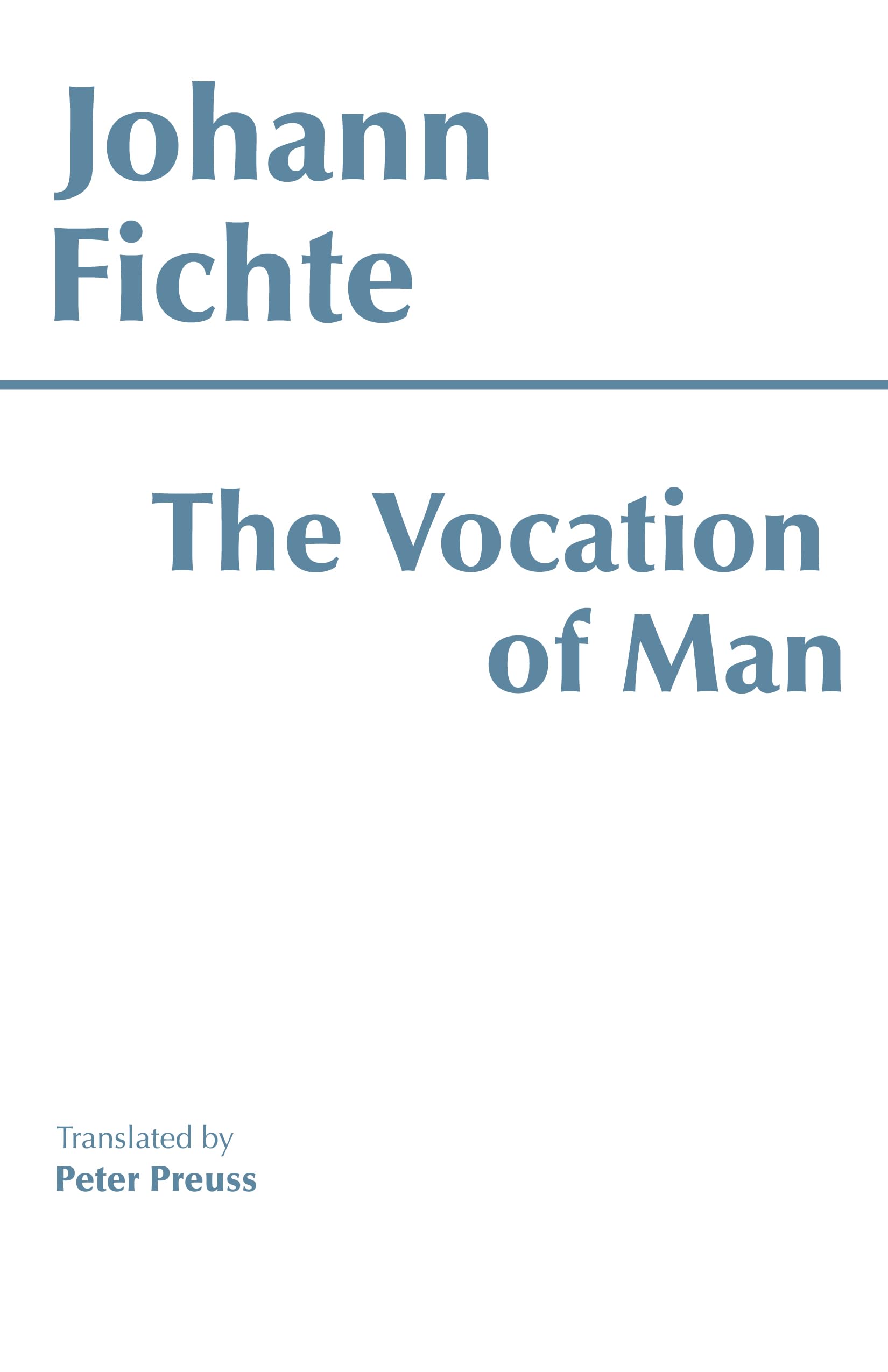 The Vocation of Man (Hackett Classics) - 958