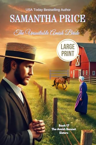 The Unsuitable Amish Bride LARGE PRINT: Amish Romance - 5215