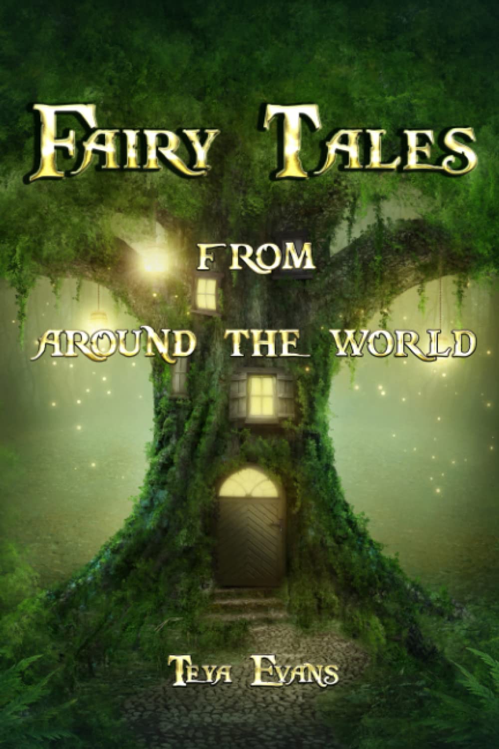 Fairy Tales: From Around the World (Fairy Tale Book, Bedtime Stories for Kids ages 6-12) - 4667