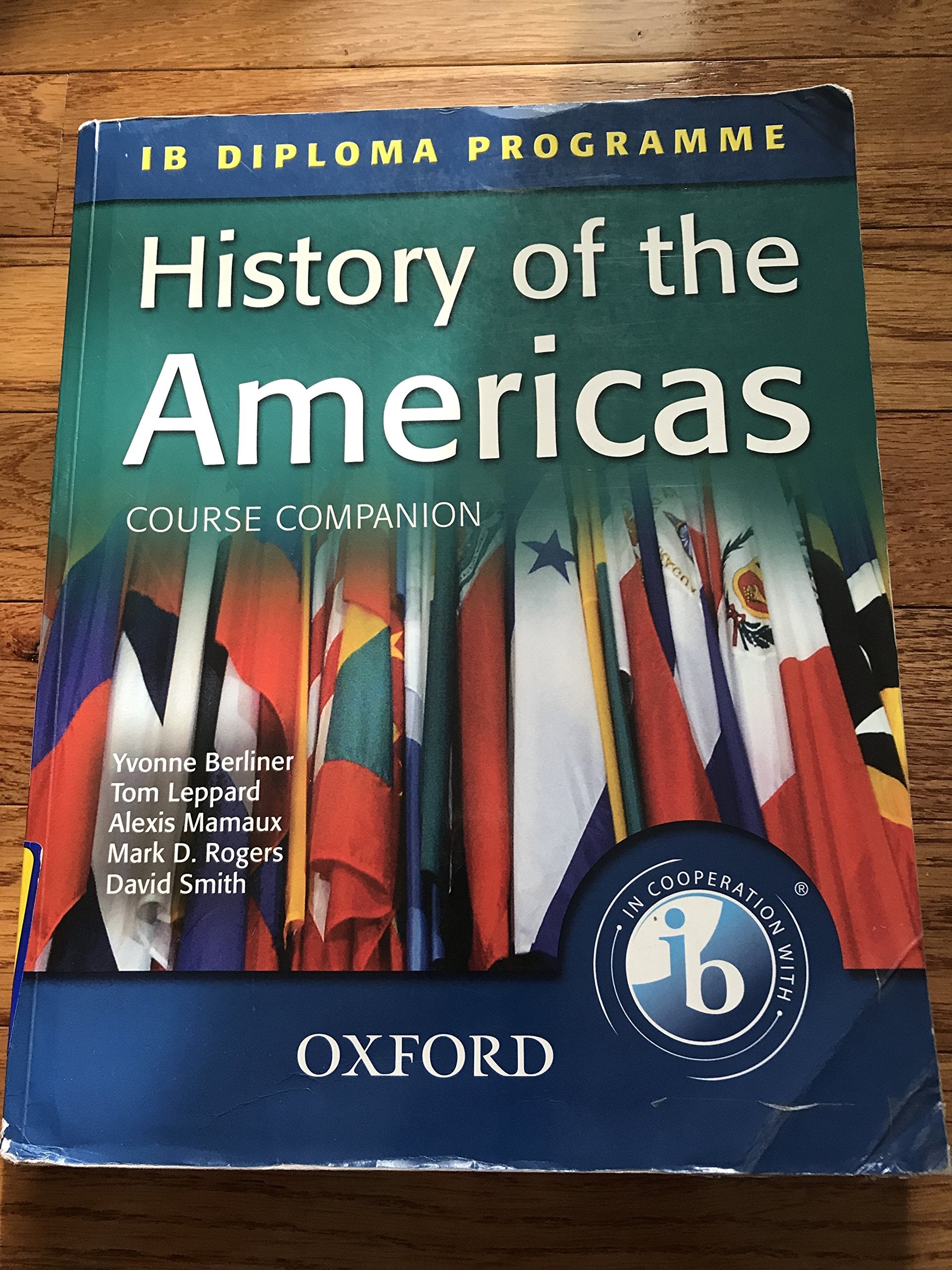 History of the Americas Course Companion: IB Diploma Programme (International Baccalaureate) - 5410