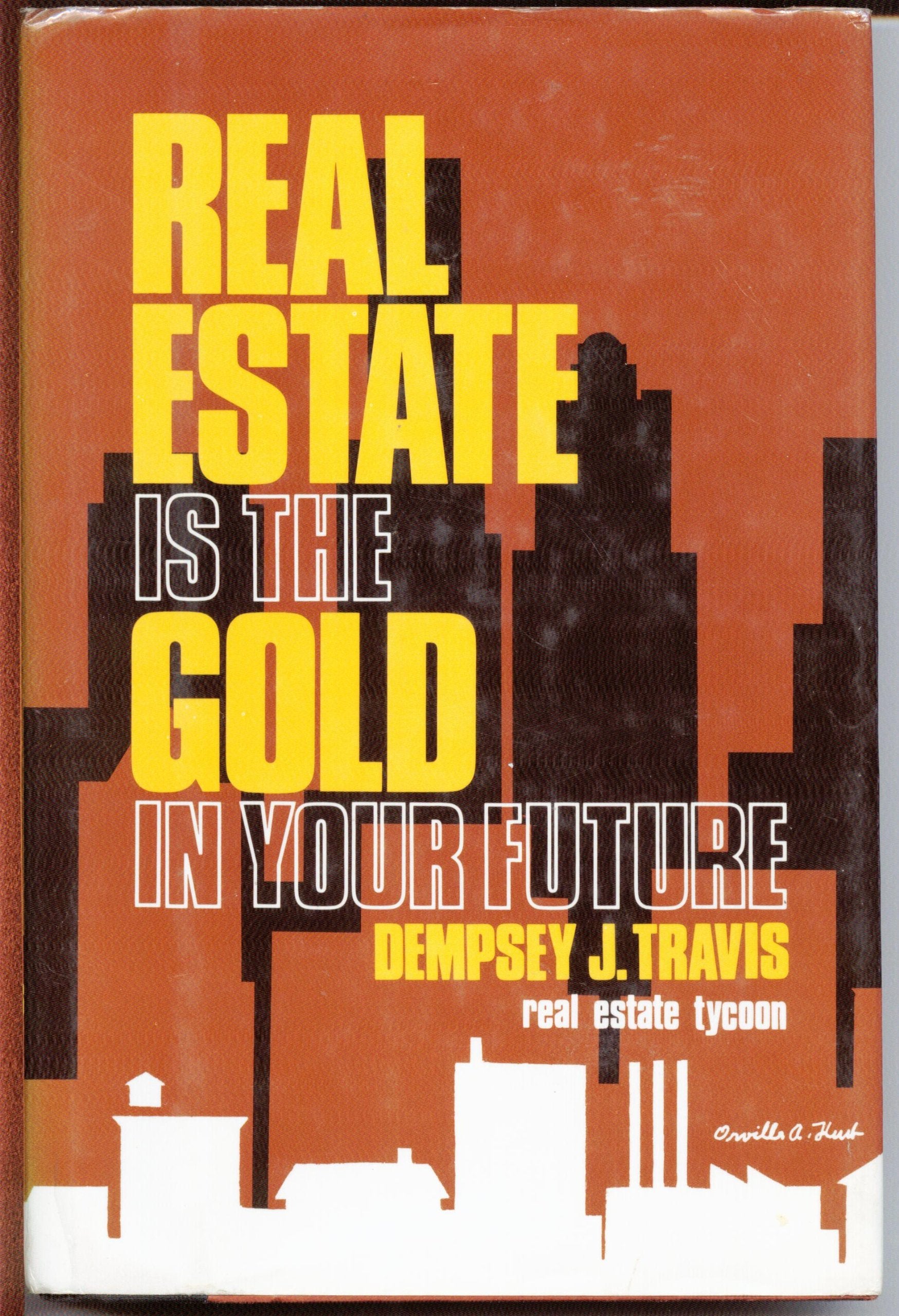 Real Estate Is the Gold in Your Future - 9737