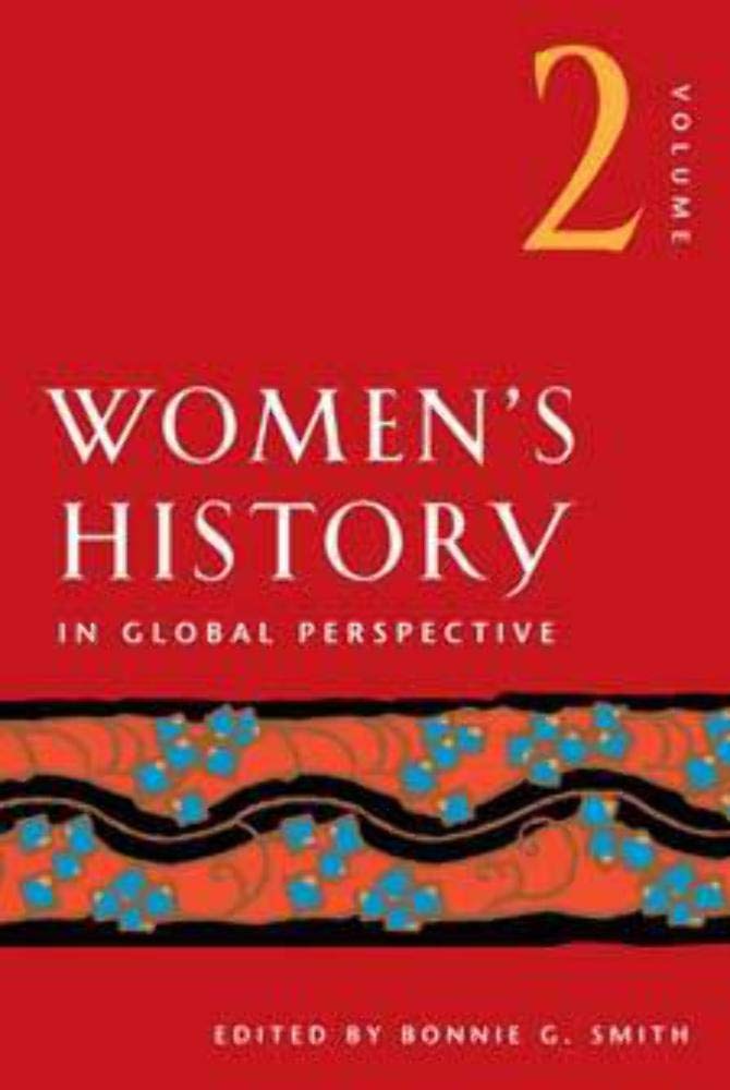 Women's History: In Global Perspective Volume 2 - 6341