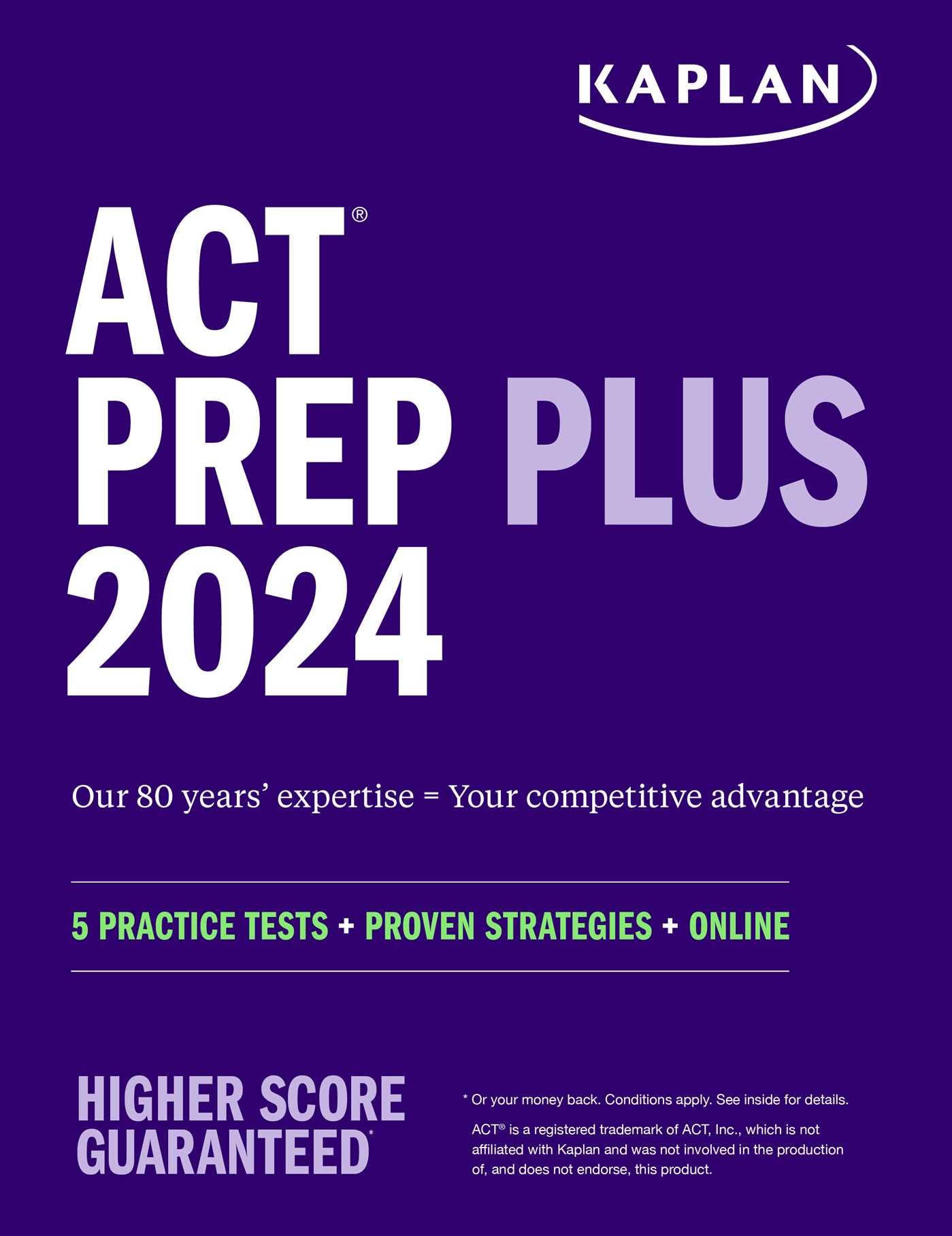 ACT Prep Plus 2024: Study Guide includes 5 Full Length Practice Tests, 100s of Practice Questions, and 1 Year Access to Online Quizzes and Video Instruction (Kaplan Test Prep) - 5823