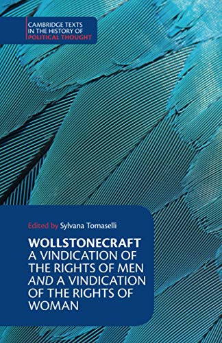 Wollstonecraft: A Vindication of the Rights of Men and a Vindication of the Rights of Woman and Hints (Cambridge Texts in the History of Political Thought) - 722