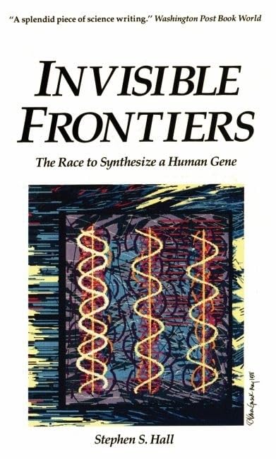 Invisible Frontiers: The Race to Synthesize a Human Gene - 486