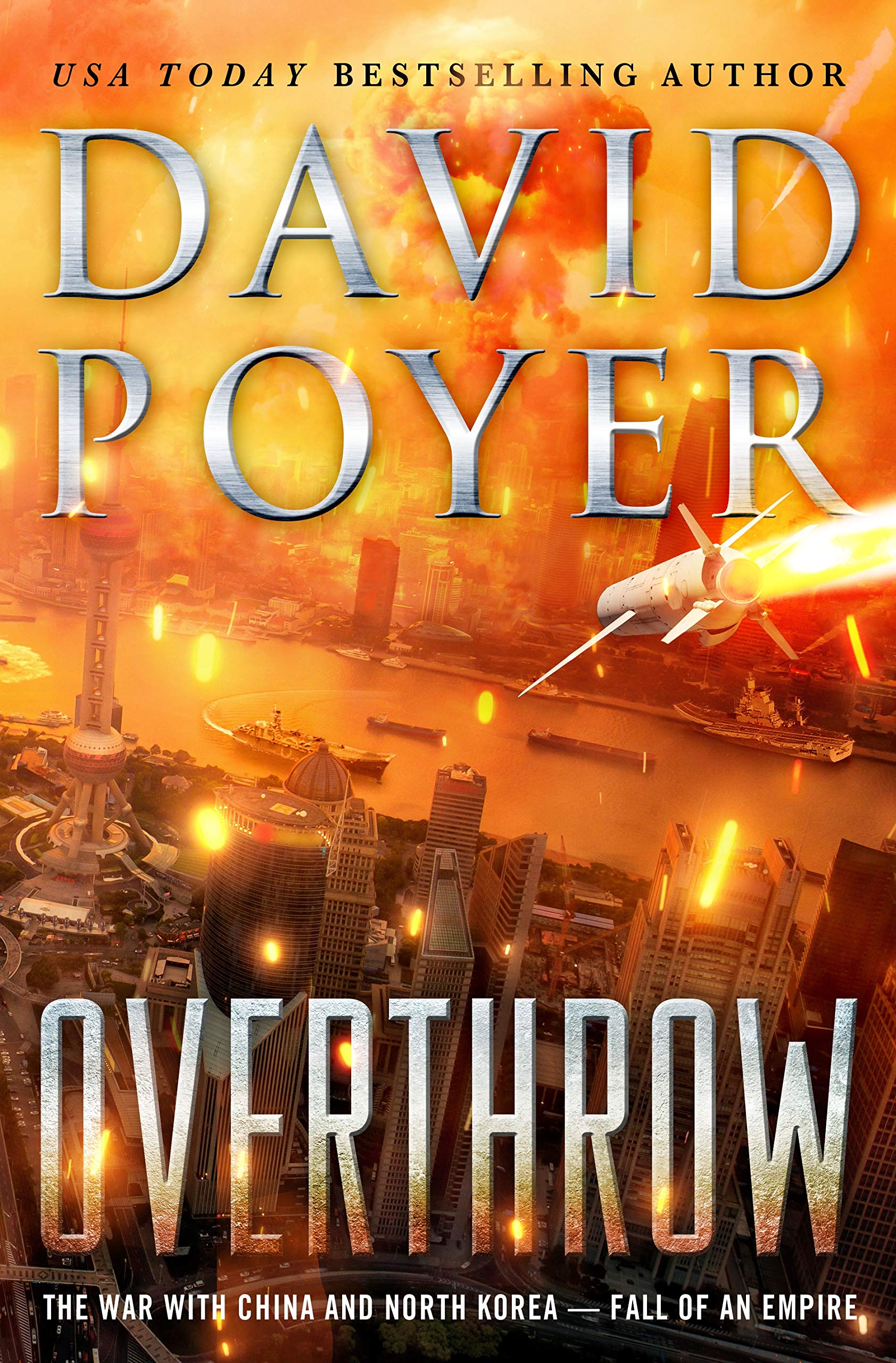 Overthrow: The War with China and North Korea--Fall of an Empire (Dan Lenson Novels, 19) - 9817