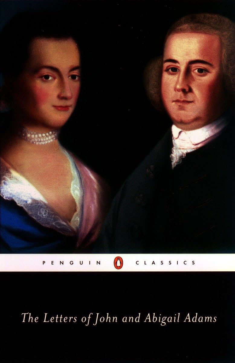 The Letters of John and Abigail Adams - 9858