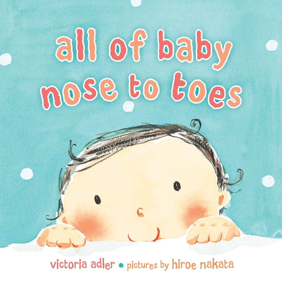 All of Baby, Nose to Toes - 8373