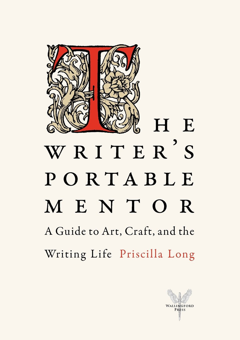 The Writer's Portable Mentor: A Guide to Art, Craft, and the Writing Life - 8990