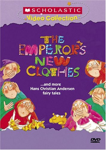 The Emperor's New Clothes... and More Hans Christian Andersen Fairy Tales (Scholastic Video Collection) [DVD] - 6020