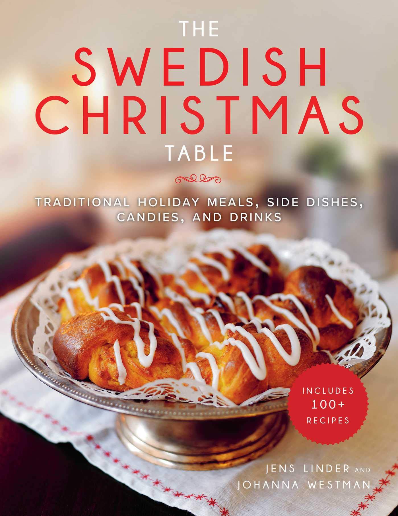 The Swedish Christmas Table: Traditional Holiday Meals, Side Dishes, Candies, and Drinks - 5695