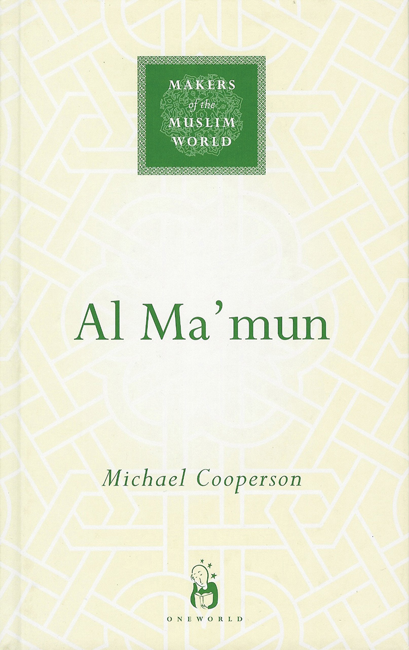 Al-Ma'mun (Makers of the Muslim World) - 8964