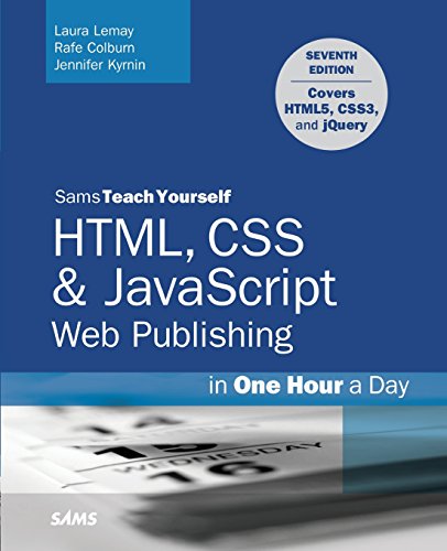 HTML, CSS & JavaScript Web Publishing in One Hour a Day, Sams Teach Yourself: Covering HTML5, CSS3, and jQuery - 1837