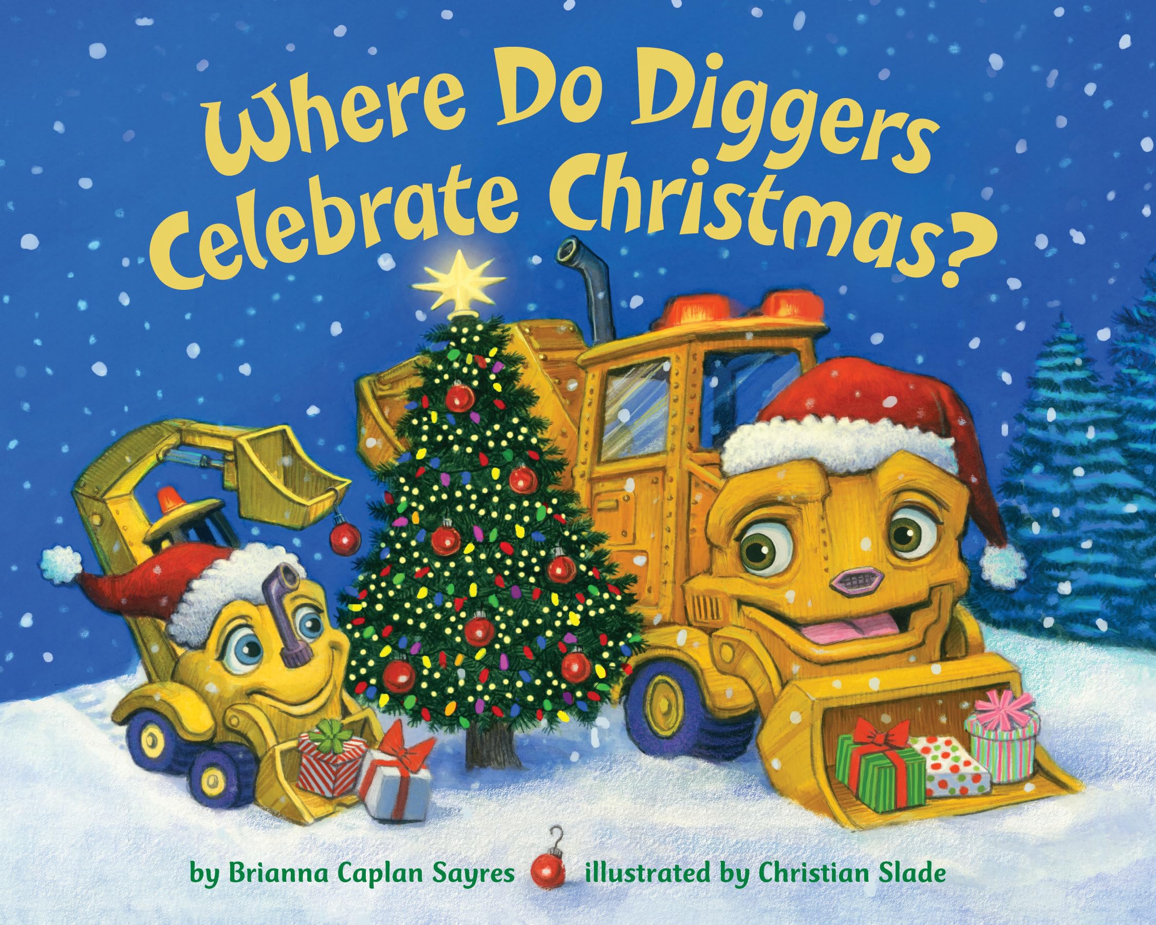 Where Do Diggers Celebrate Christmas? (Where Do...Series) - 6198