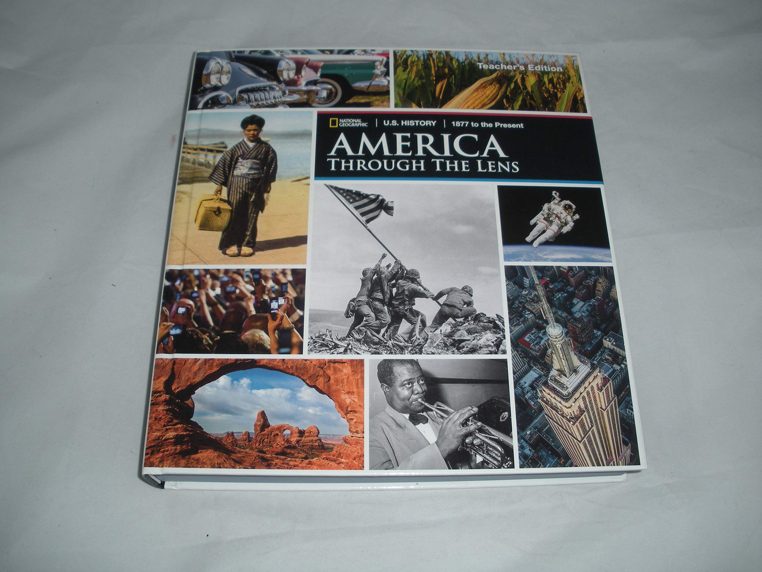 U.S. History America Through the Lens 1877 to the Present, Teacher's Edition - 1237