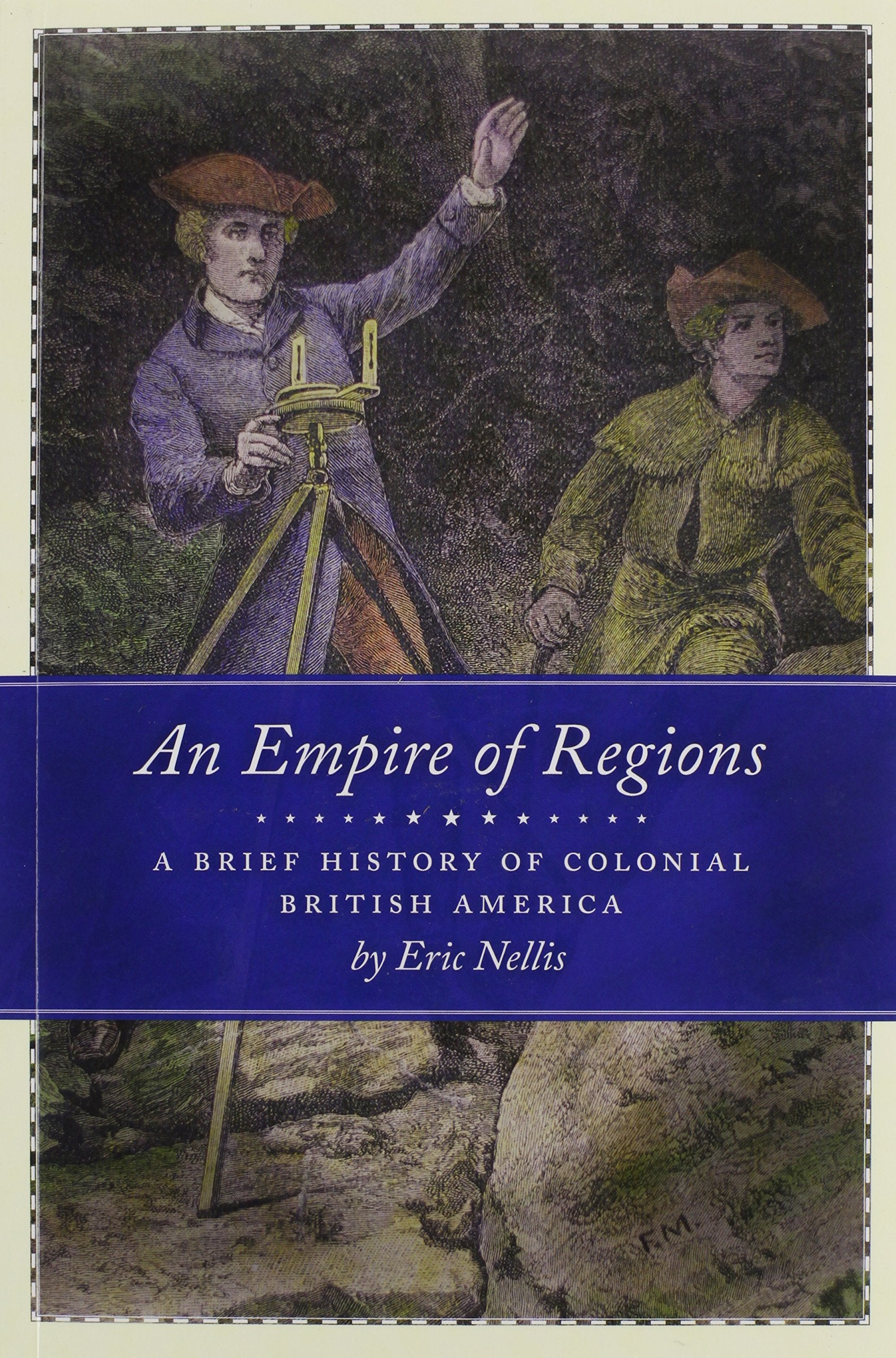 An Empire of Regions: A Brief History of Colonial British America - 5360