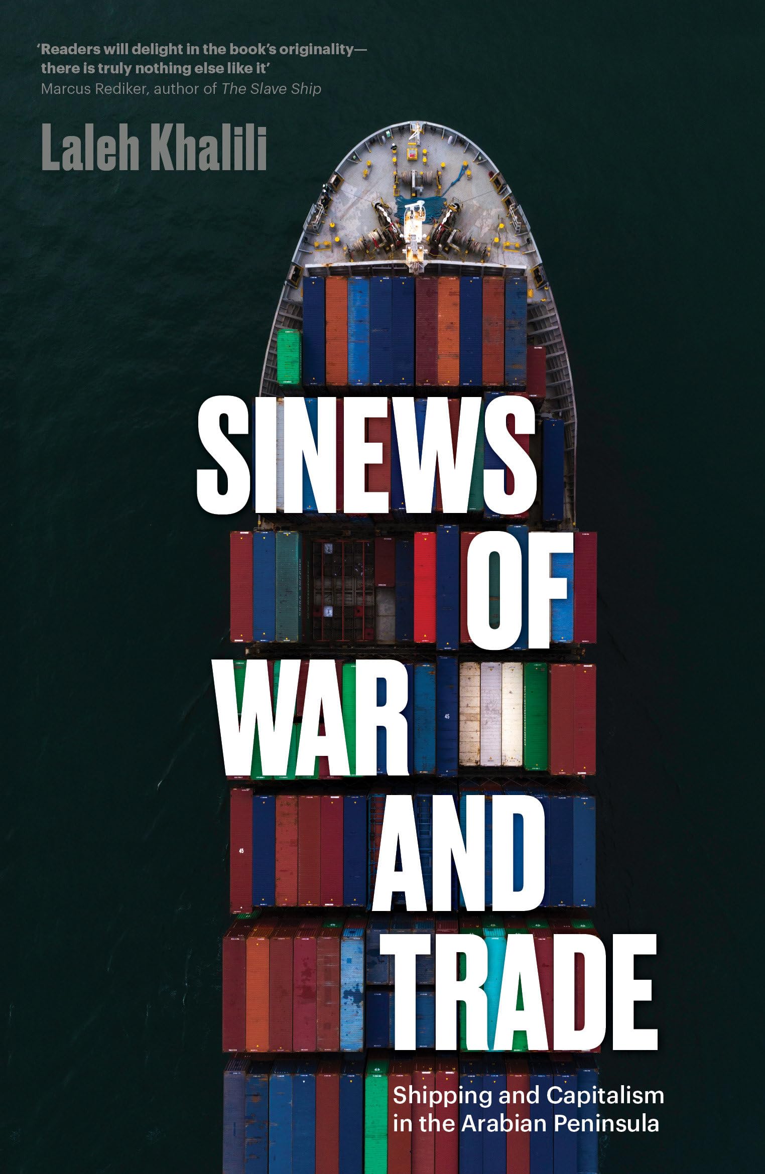 Sinews of War and Trade: Shipping and Capitalism in the Arabian Peninsula - 4215