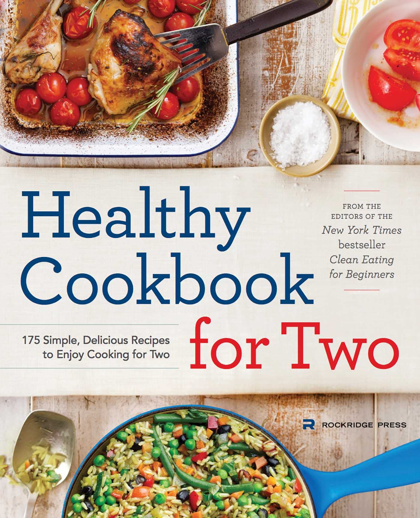 Healthy Cookbook for Two: 175 Simple, Delicious Recipes to Enjoy Cooking for Two - 532