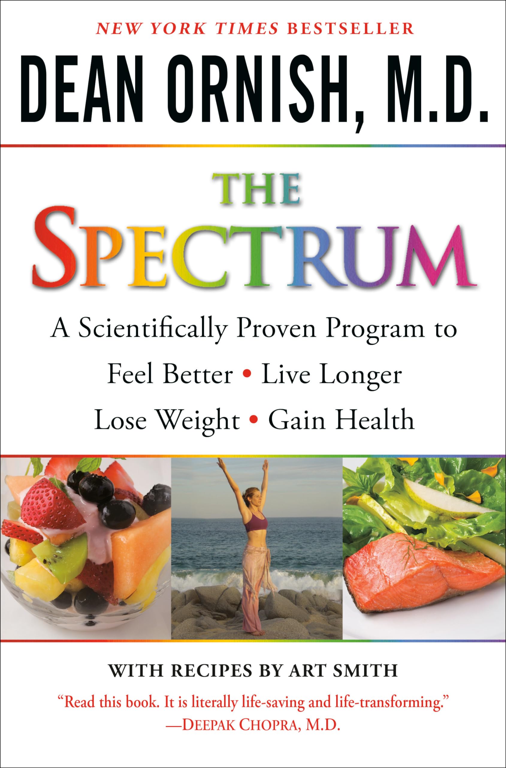 The Spectrum: A Scientifically Proven Program to Feel Better, Live Longer, Lose Weight, and Gain Health - 9419