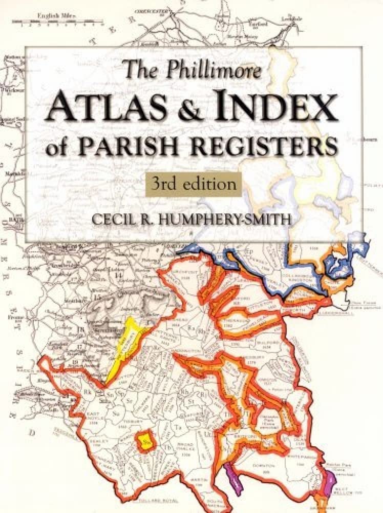 The Phillimore Atlas and Index of Parish Registers: 3rd edition - 9