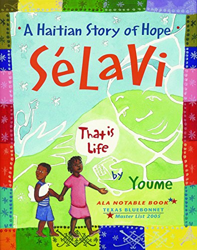 Selavi, That is Life: A Haitian Story of Hope