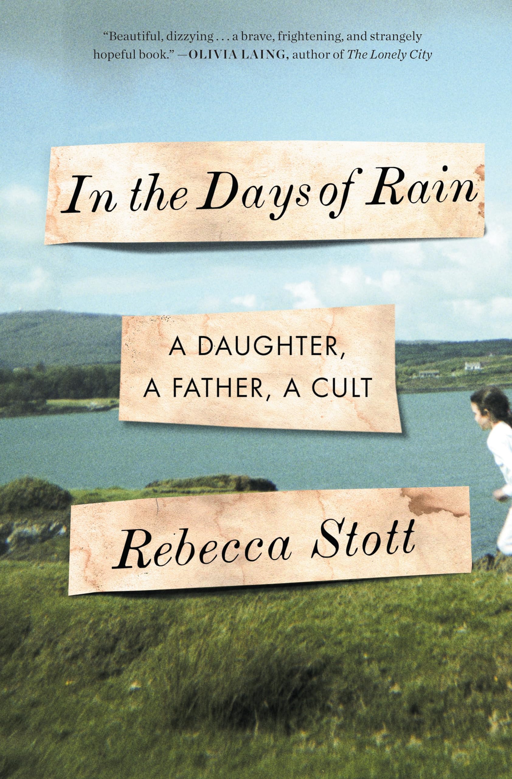 In the Days of Rain: A Daughter, a Father, a Cult - 4799