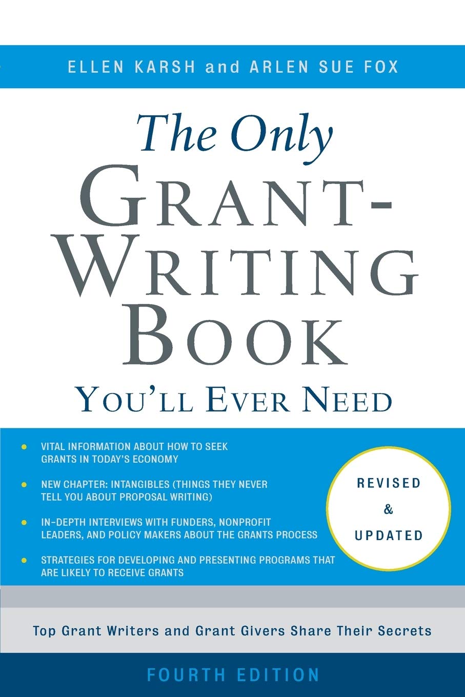 The Only Grant-Writing Book You'll Ever Need - 2954