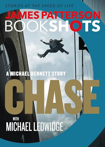 Chase: A BookShot: A Michael Bennett Story (Michael Bennett BookShots, 1) - 8999