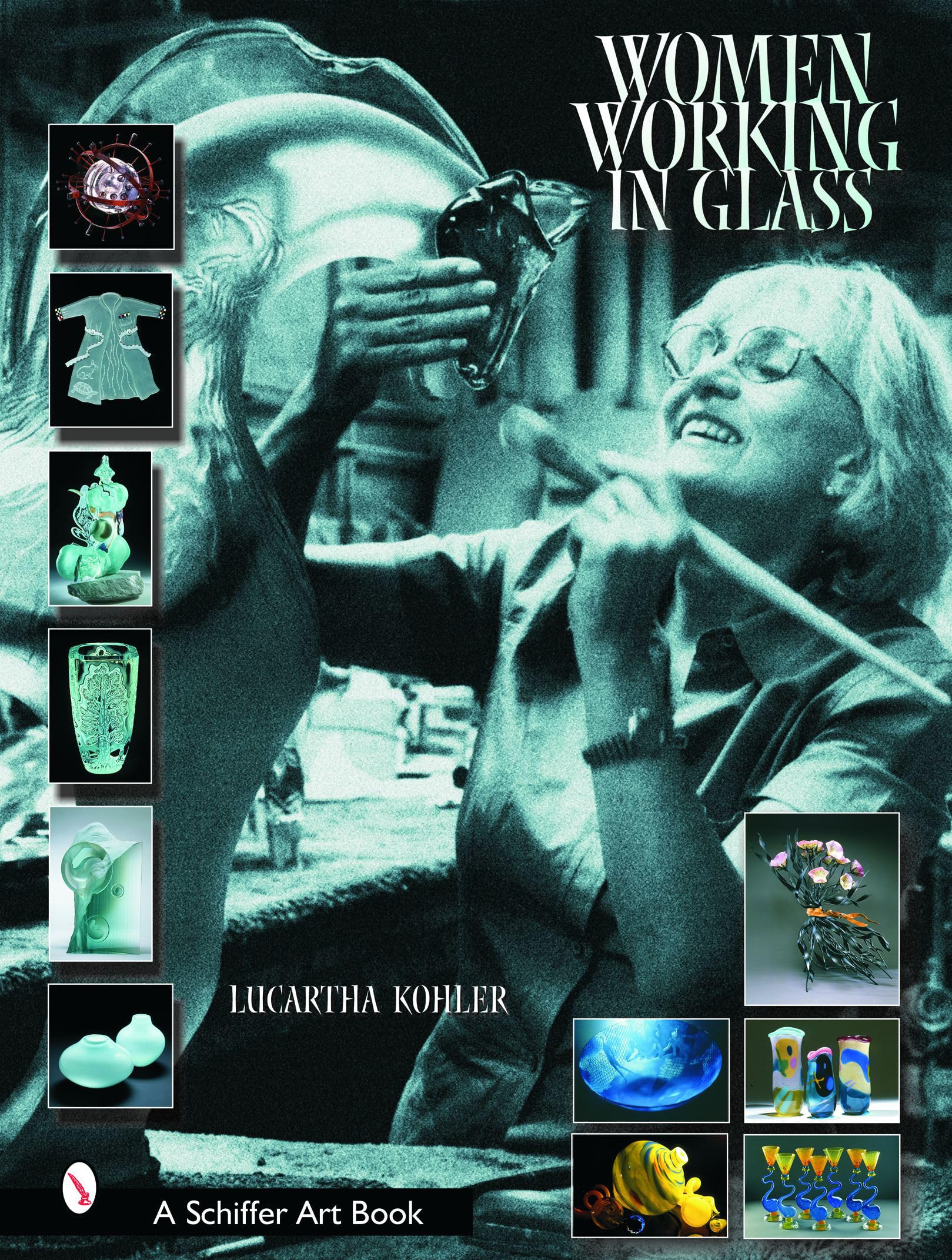 Women Working in Glass (Schiffer Art Books)