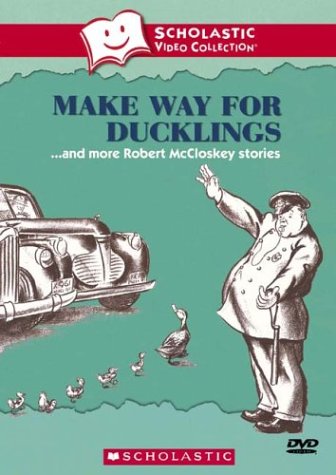 Make Way for Ducklings... and More Robert McCloskey Stories (Scholastic Video Collection) - 2893