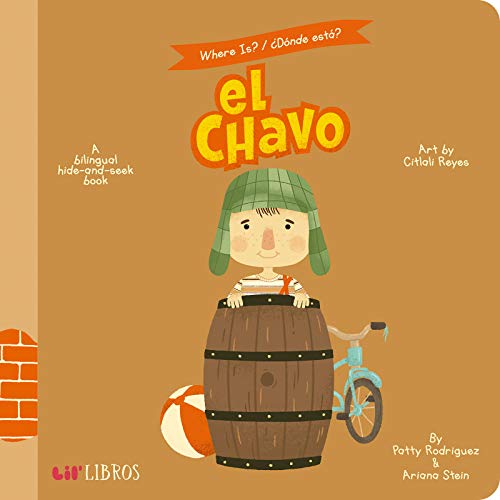 Where Is? - Donde Esta? El Chavo: A Bilingual Hide-And-Seek Book - 6214