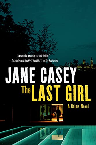 The Last Girl: A Crime Novel (Maeve Kerrigan Novels, 3) - 9732