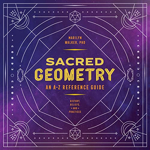 Sacred Geometry: An A-Z Reference Guide - 9015