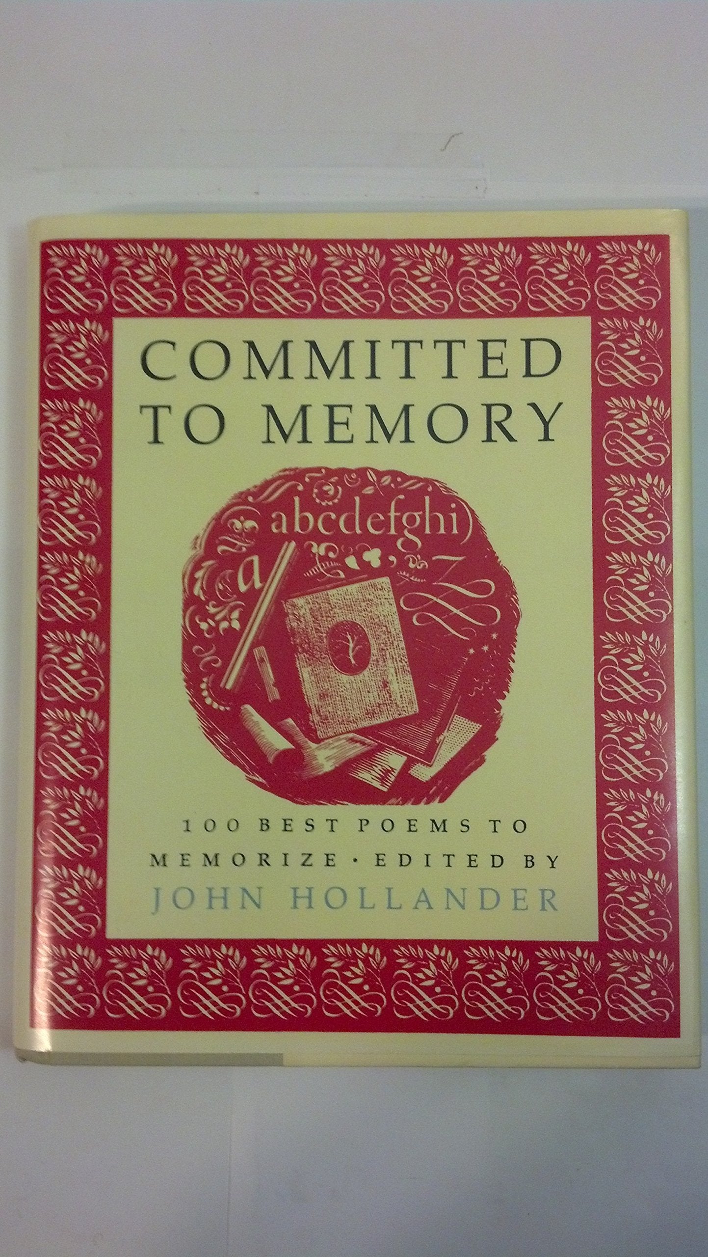 Committed to Memory: 100 Best Poems to Memorize - 3492