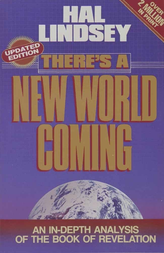 There's a New World Coming: An In-Depth Analysis of the Book of Revelation - 5871