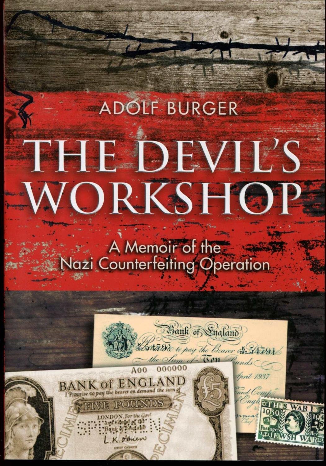 The Devil's Workshop: A Memoir of the Nazi Counterfeiting Operation - 9249