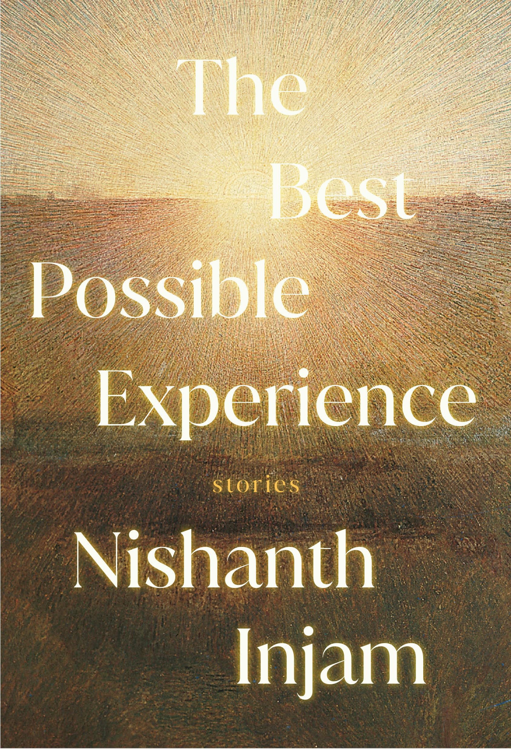 The Best Possible Experience: Stories - 5925