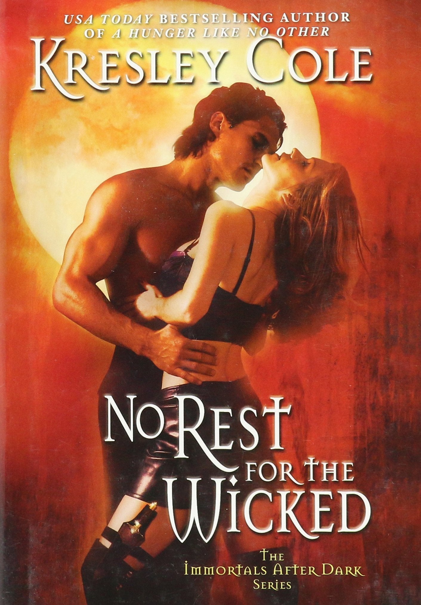 No Rest for the Wicked (The Immortals After Dark, Book 2) - 3806