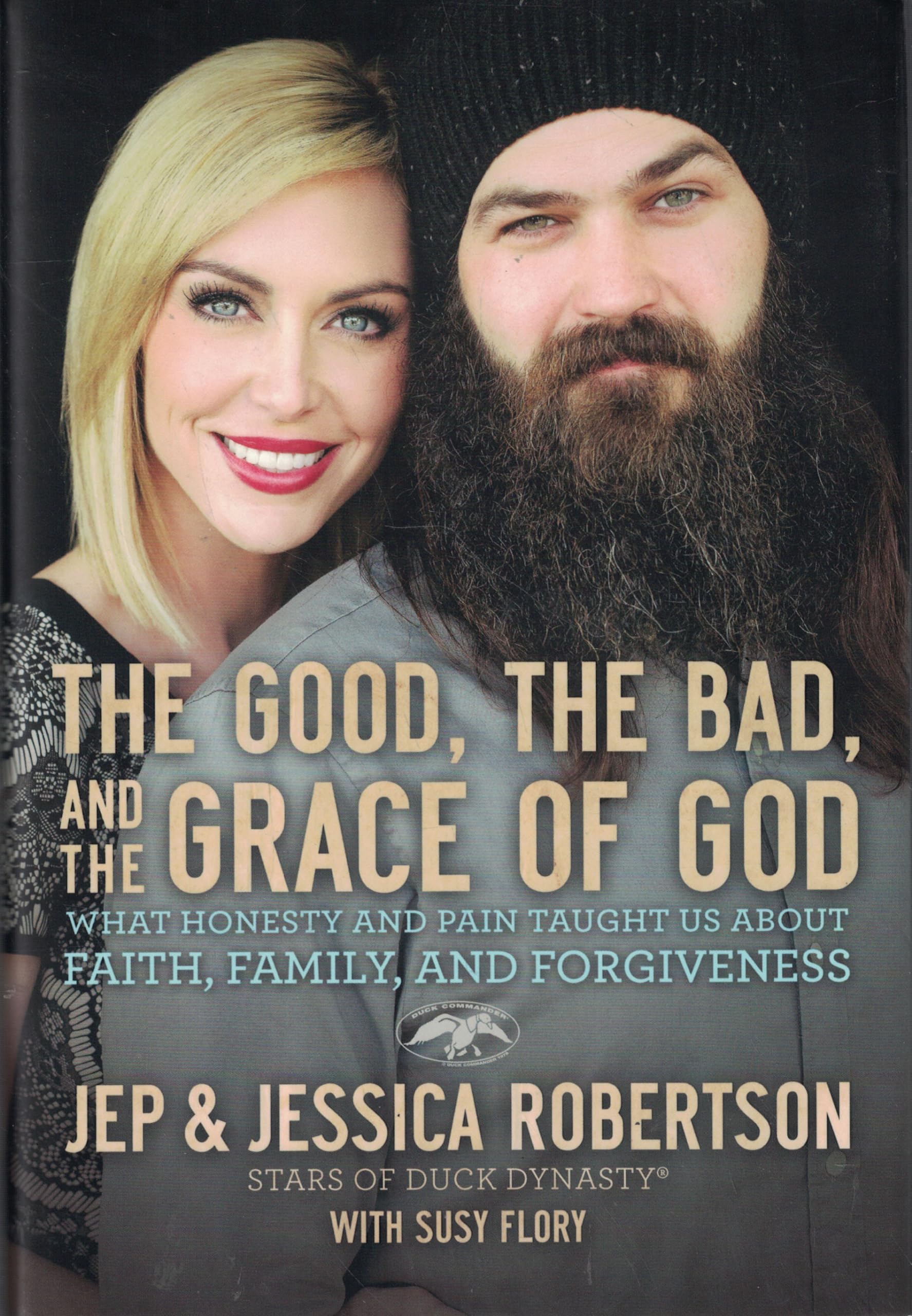 The Good, the Bad, and the Grace of God: What Honesty and Pain Taught Us About Faith, Family, and Forgiveness - 3292